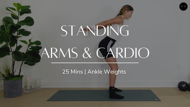 Standing Arms & Cardio (WEDNESDAY)