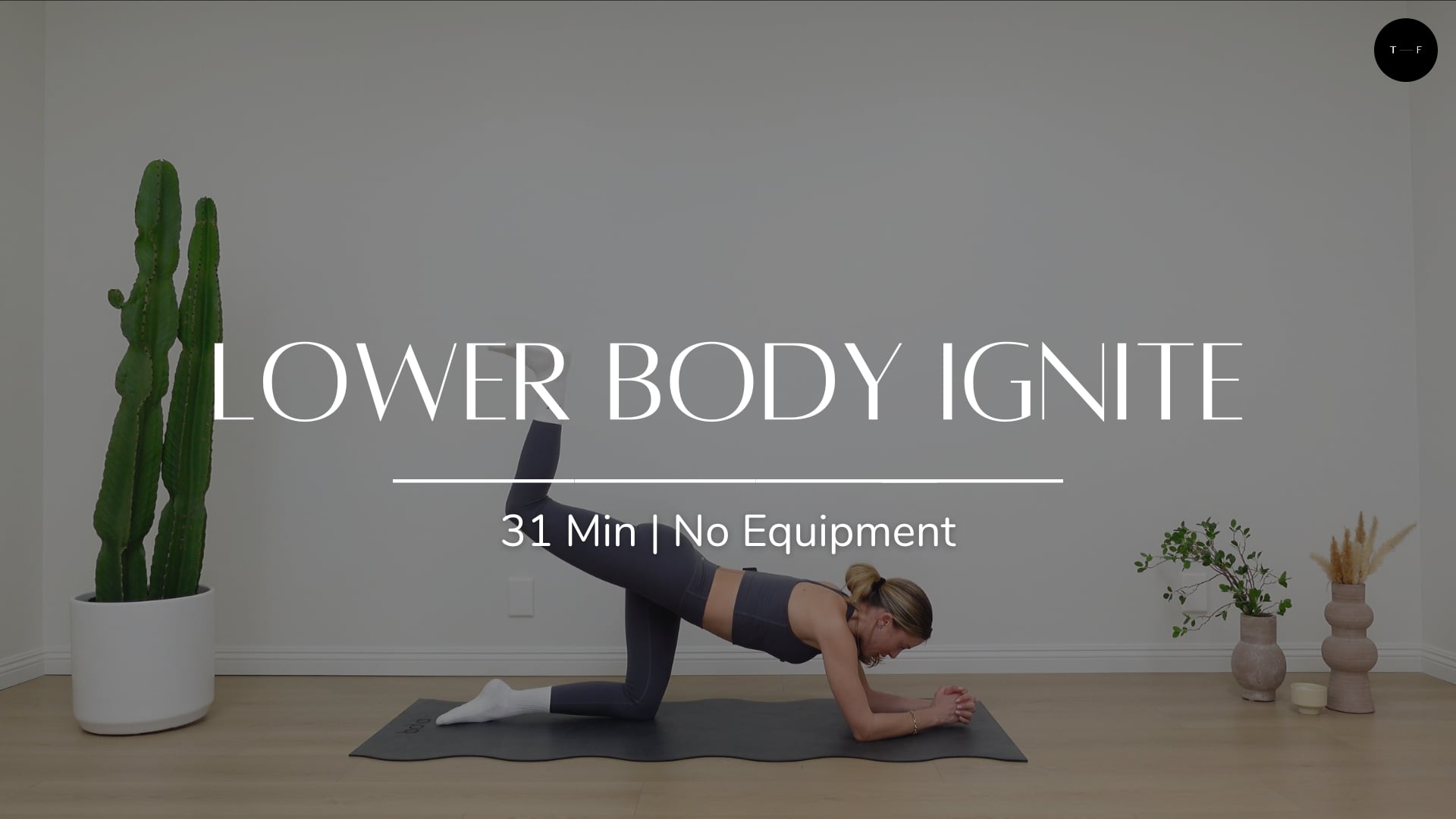 Lower Body Ignite