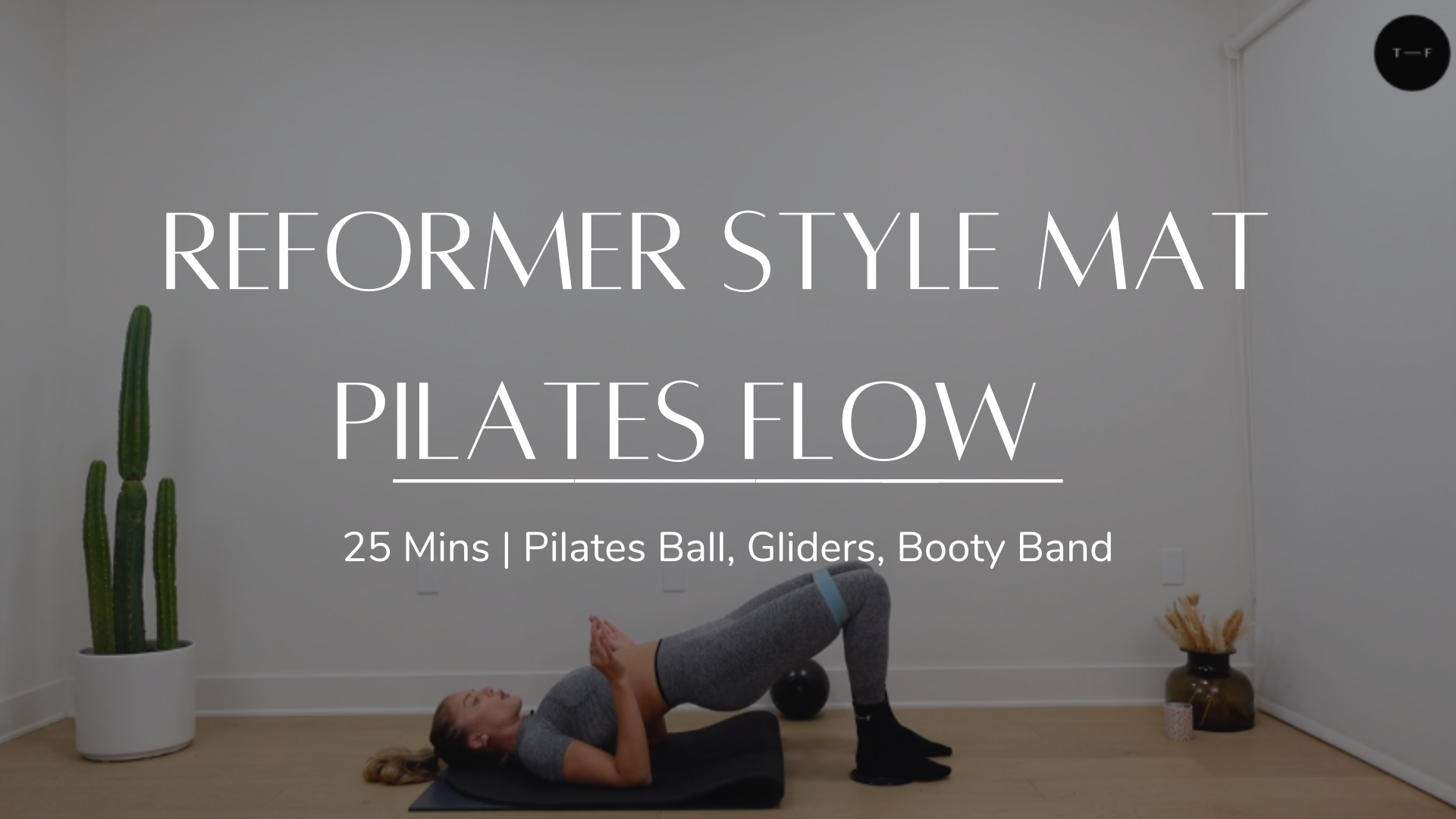 Reformer Style Mat Pilates Flow 