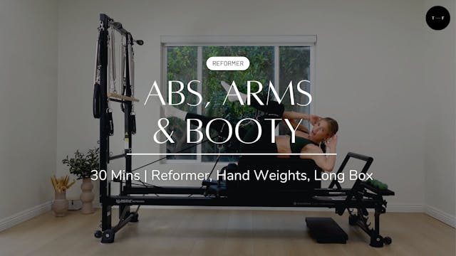 REFORMER | Arms, Abs, & Booty