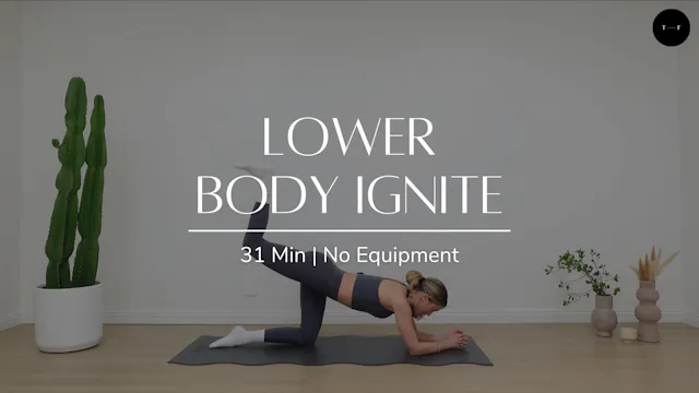 Lower Body Ignite (FRIDAY)