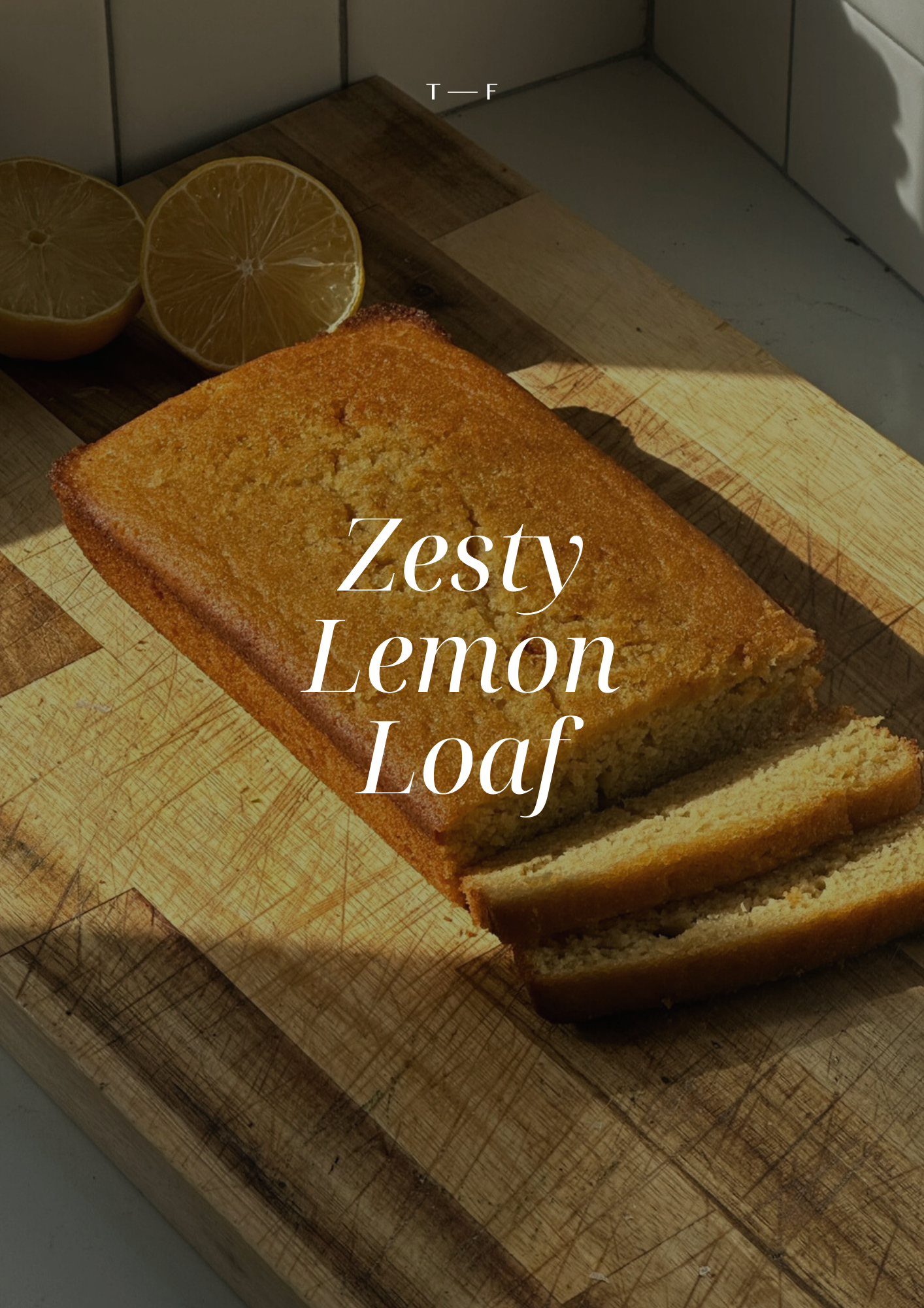 Zesty Lemon Loaf