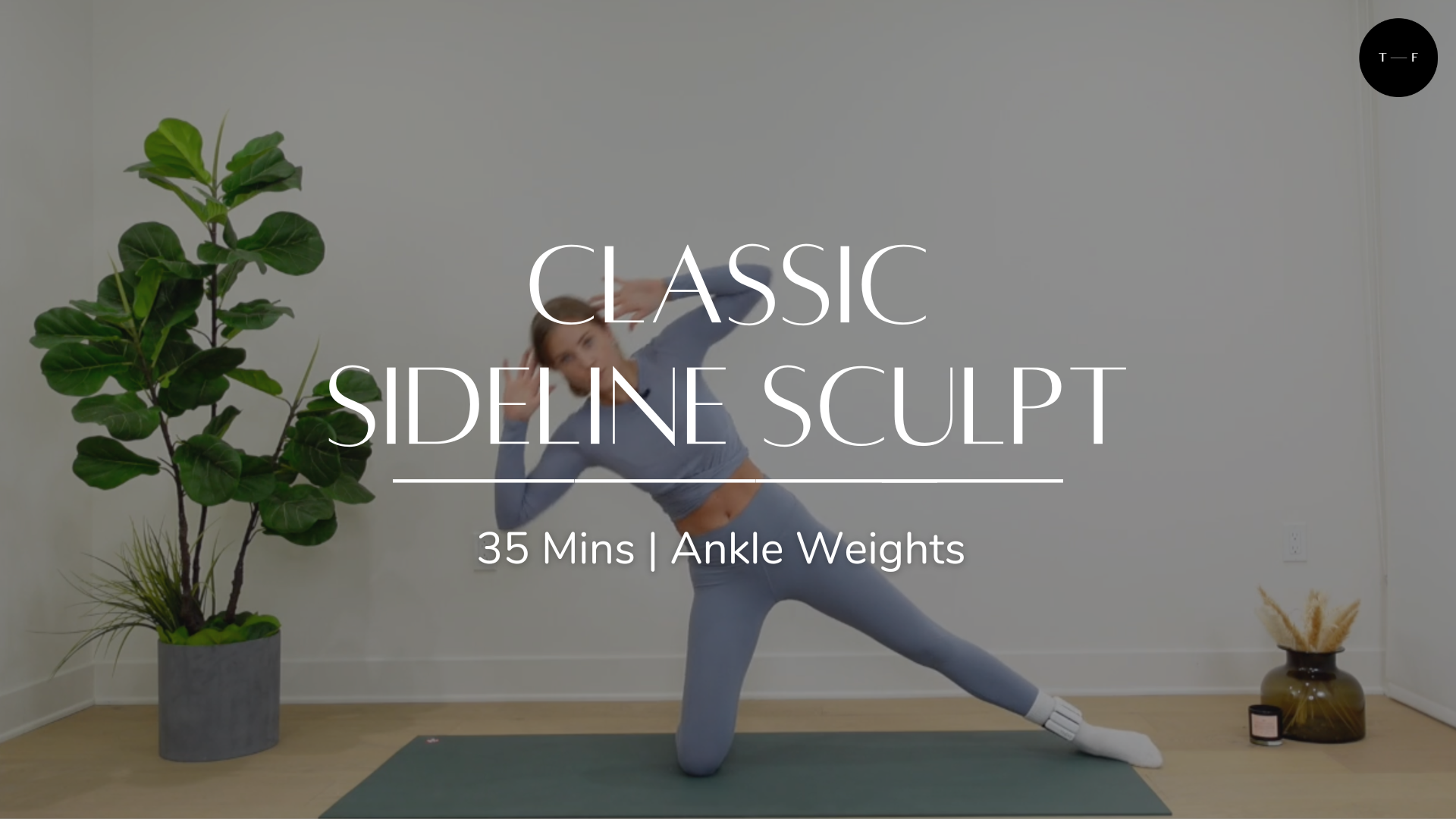 Classic Sideline Sculpt (TUESDAY)