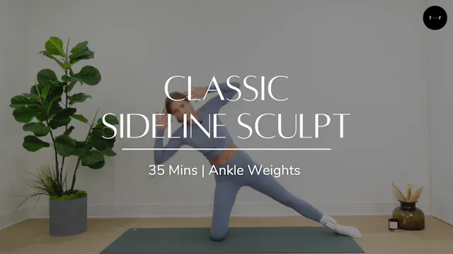 Classic Sideline Sculpt