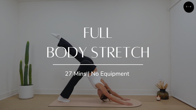 Full body stretch (MONDAY)