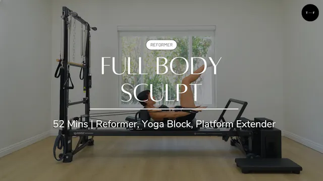 REFORMER | Full Body Sculpt (WEDNESDAY)