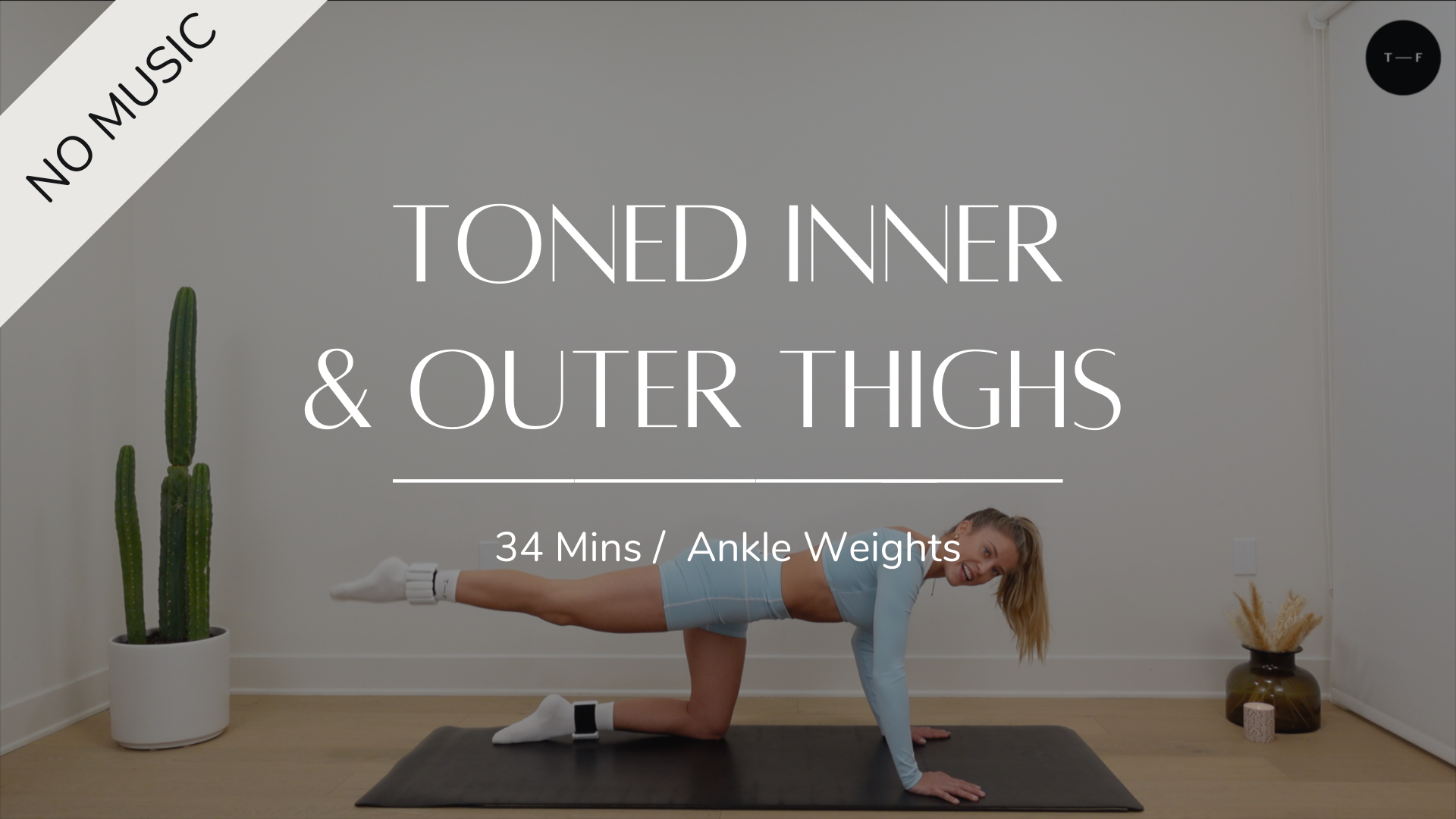Toned Inner & Outer Thighs (No Music) 