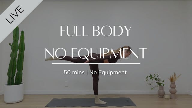 LIVE Full Body No Equipment