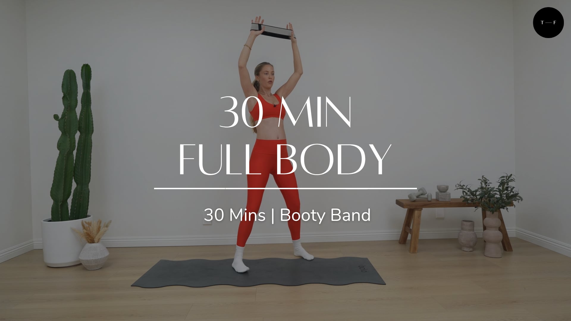 30 Min Full Body (MONDAY)