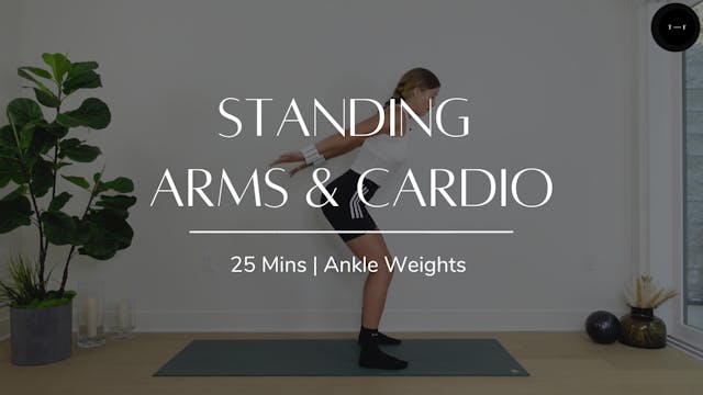 Standing Arms & Cardio (WEDNESDAY)