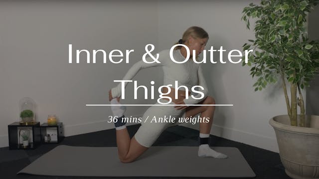 Inner & Outer Thighs