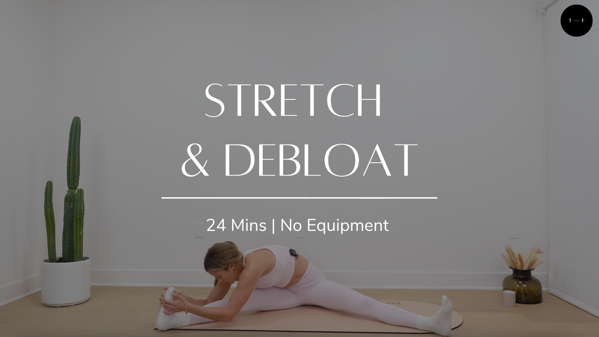 Stretch & Debloat