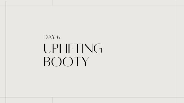Uplifting Booty | 21 Day Mind & Body | Day 6