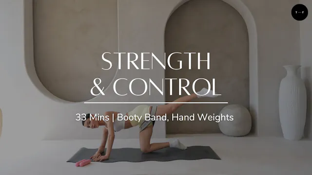 Strength and Control (DAY 8)