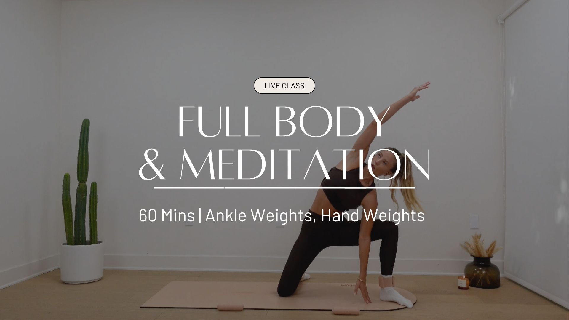 LIVE Full Body Workout & Meditation