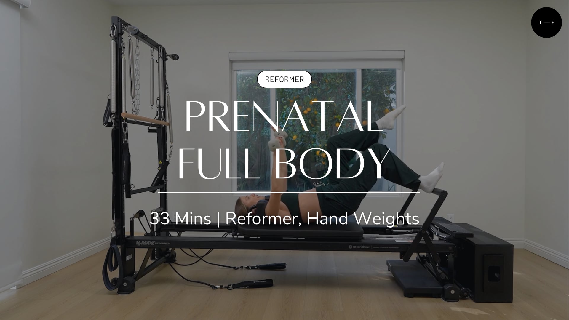 REFORMER | Prenatal Full Body (WEDNESDAY)