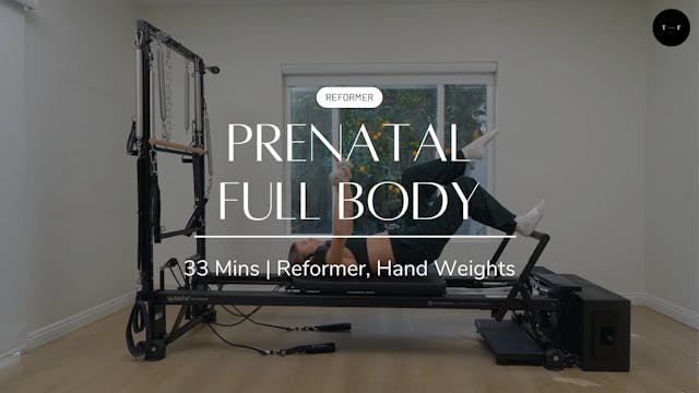 REFORMER | Prenatal Full Body (WEDNES...