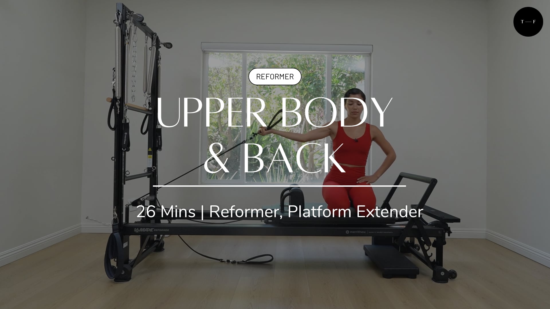 REFORMER Upper Body and Back (WEDNESDAY)