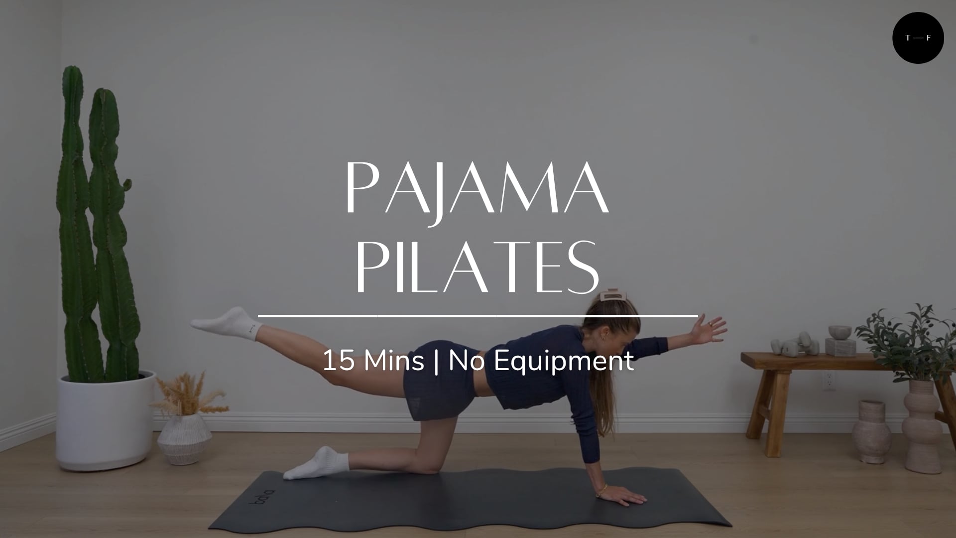 Pajama Pilates