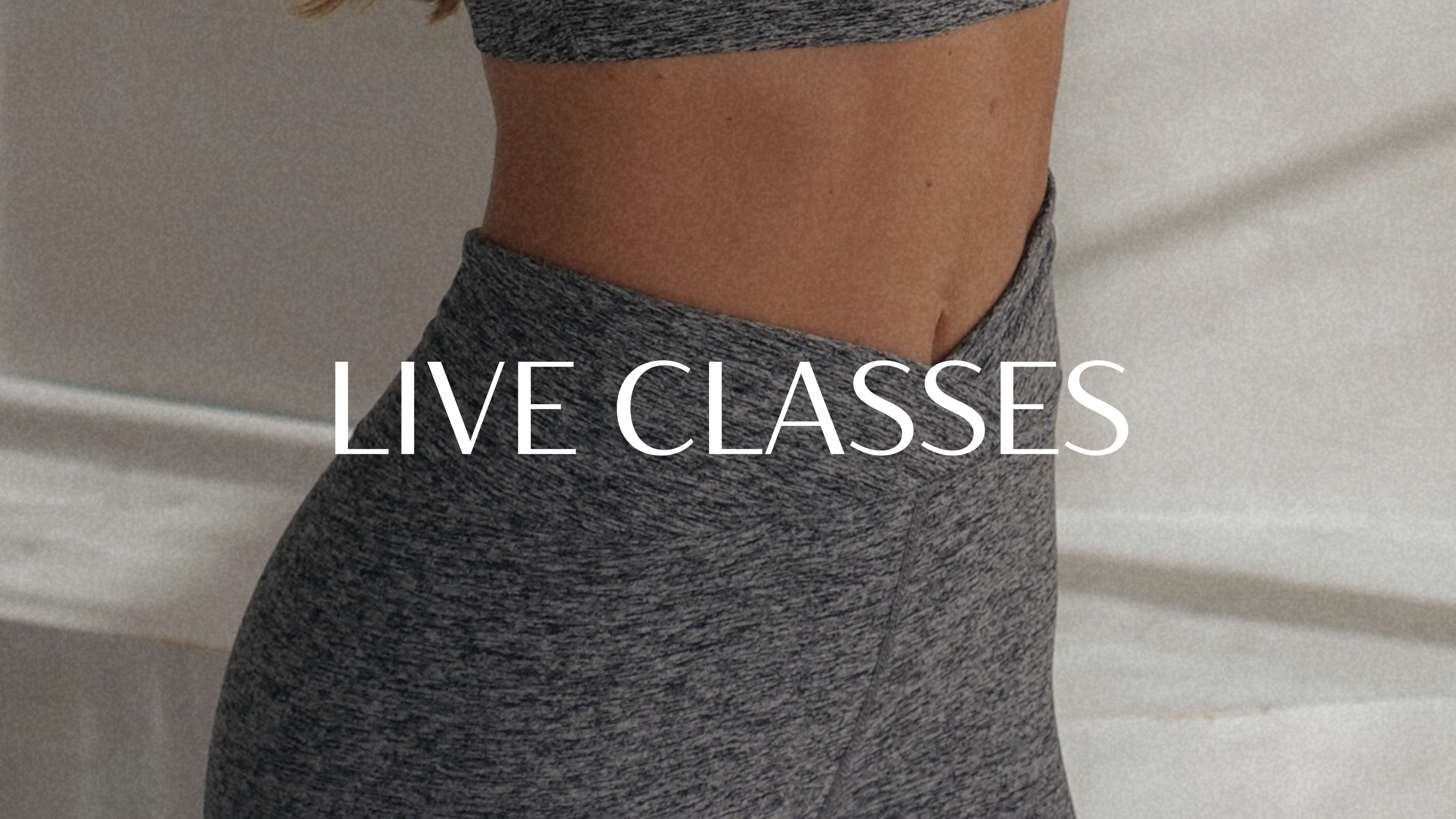 LIVE CLASSES
