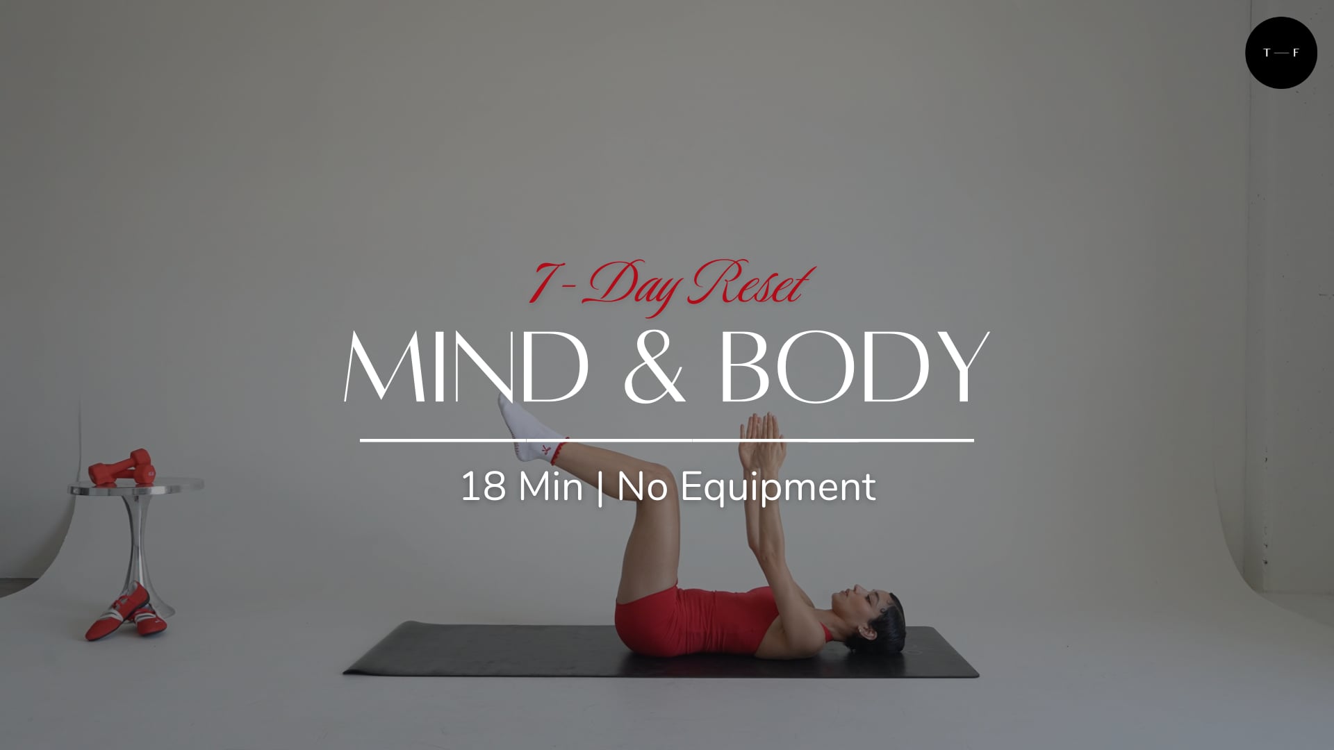 Foundation - Mind and Body (DAY 1 OF 7)