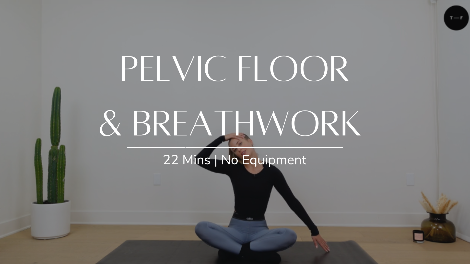 Pelvic floor & breathwork