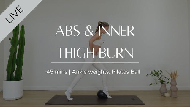 LIVE Abs & Inner Thigh Burn