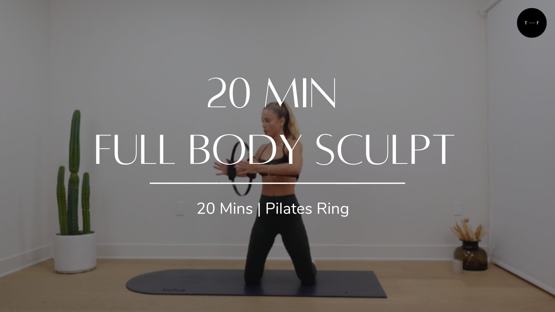 20 Min Full Body Sculpt