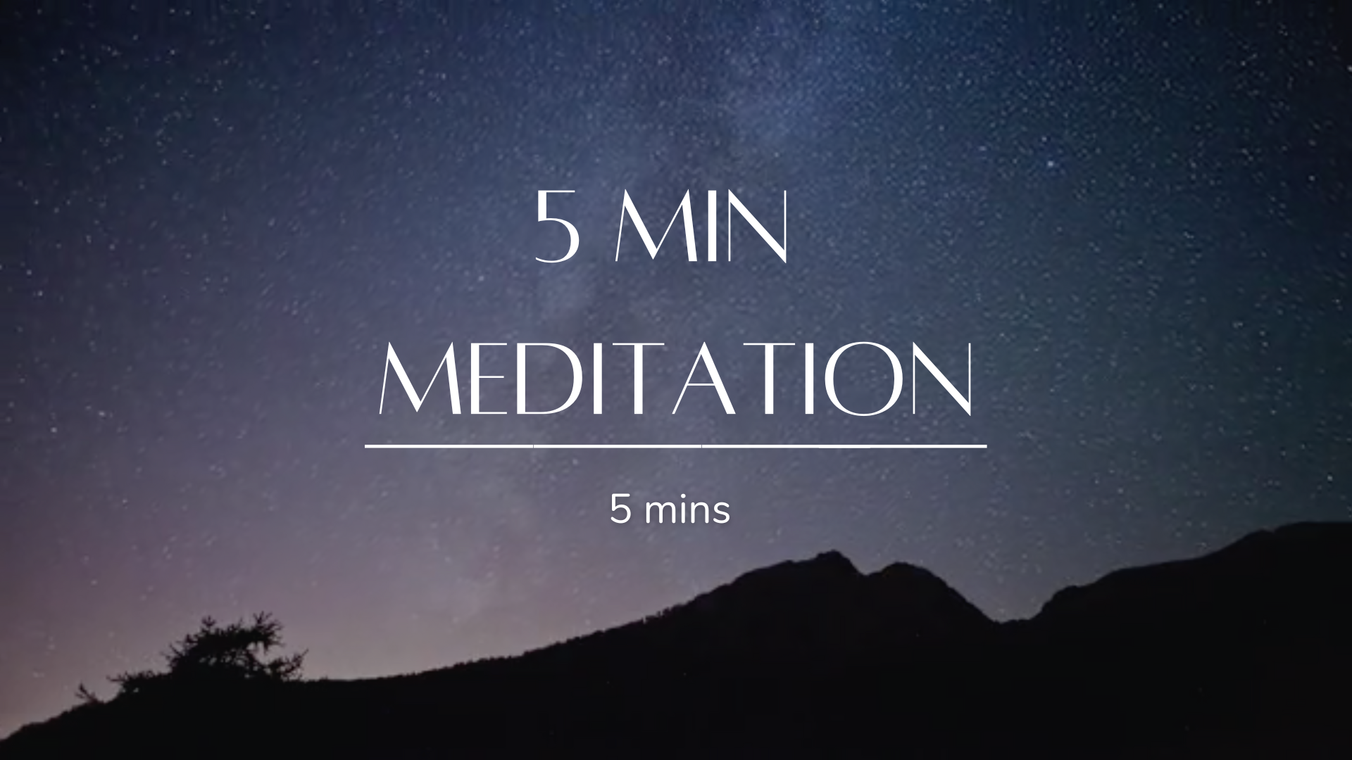 5 Minute Meditation