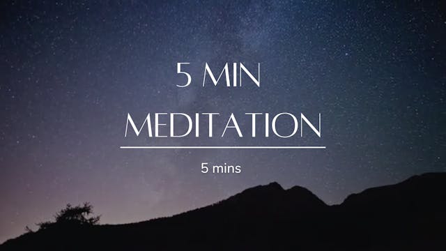 5 Minute Meditation