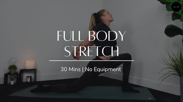 Full Body Stretch (SATURDAY)