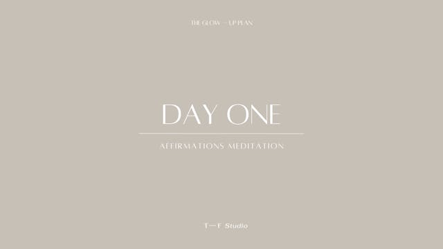 Affirmations | GLOW –– UP | Day 1 Med...
