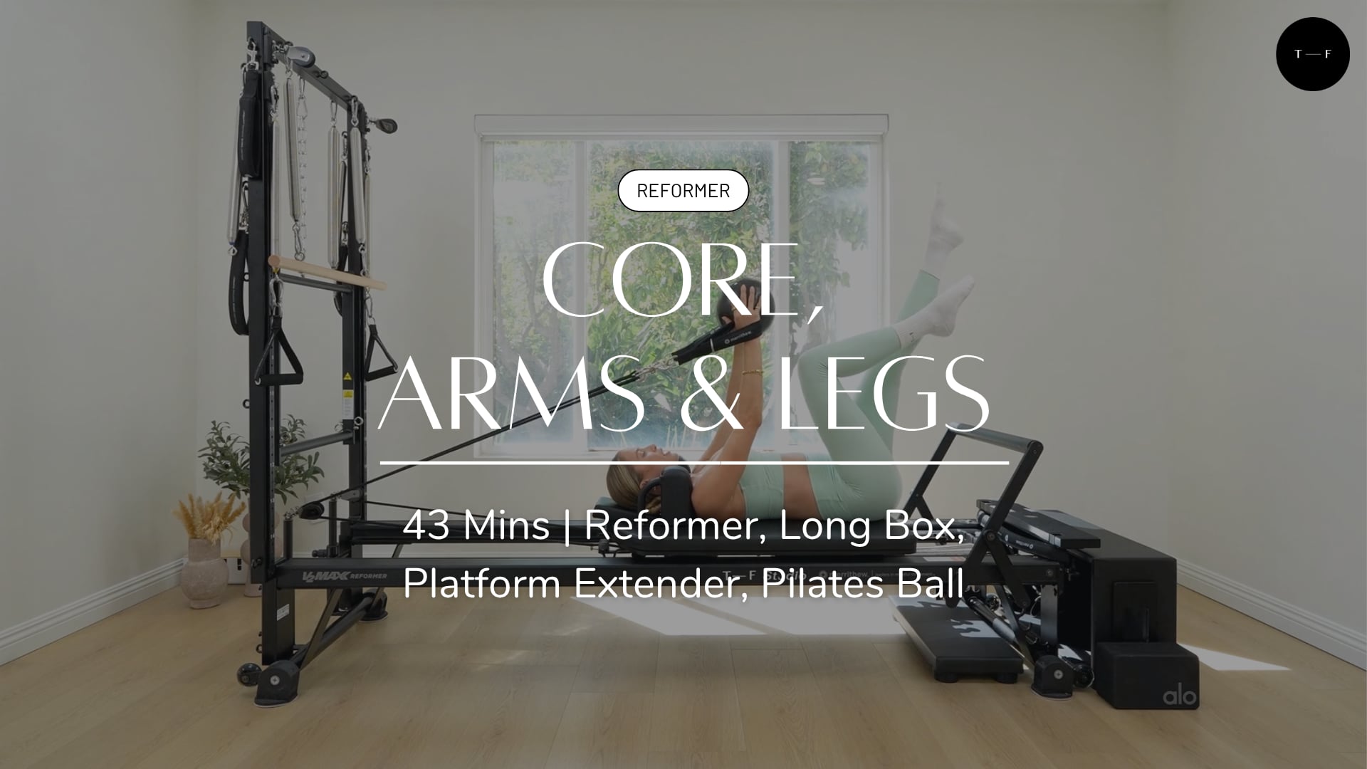 REFORMER | Core, Arms & Legs