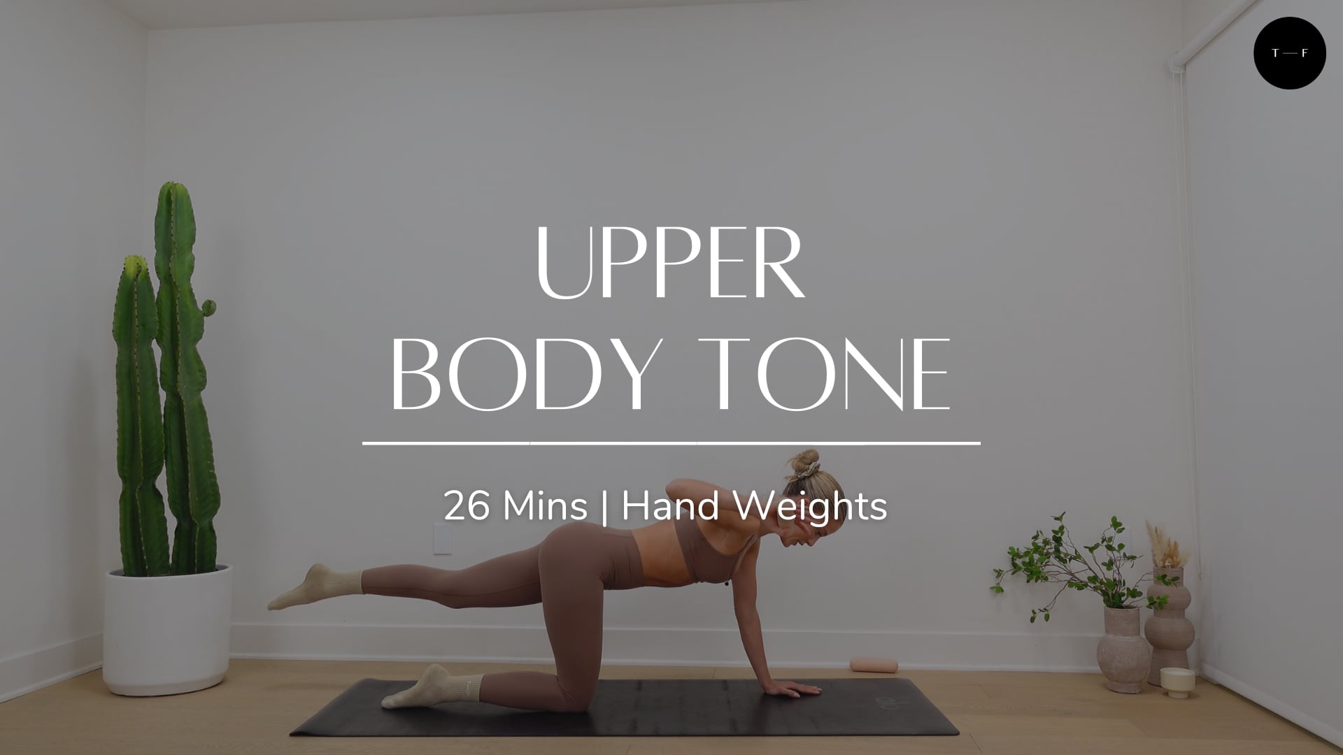 Upper Body Tone (TUESDAY)
