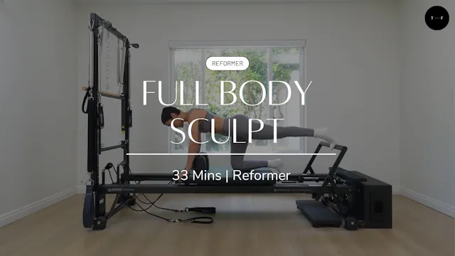 REFORMER | Full Body Sculpt (WEDNESDAY)