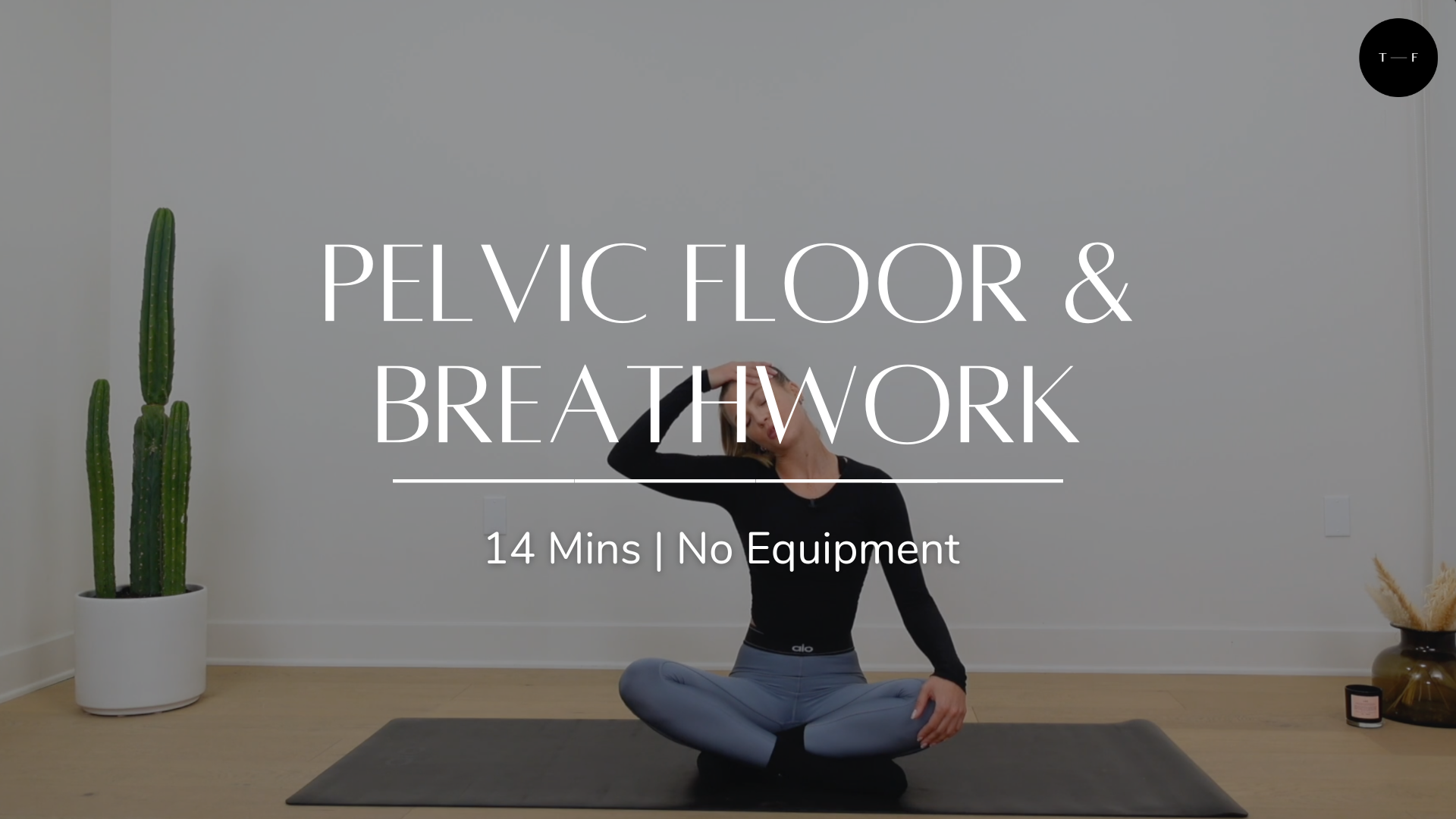 Pelvic Floor & Breathwork