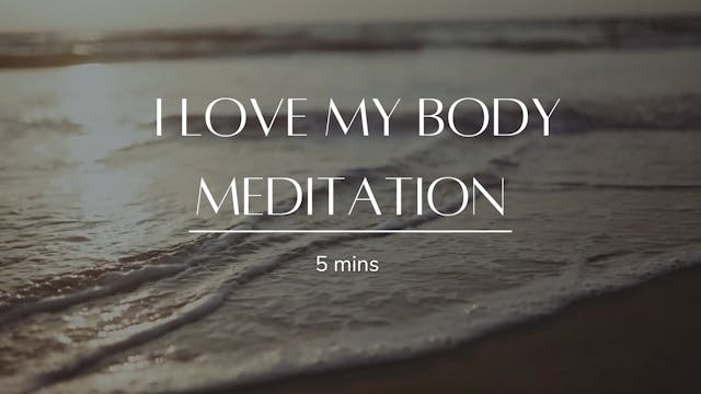 I Love My Body