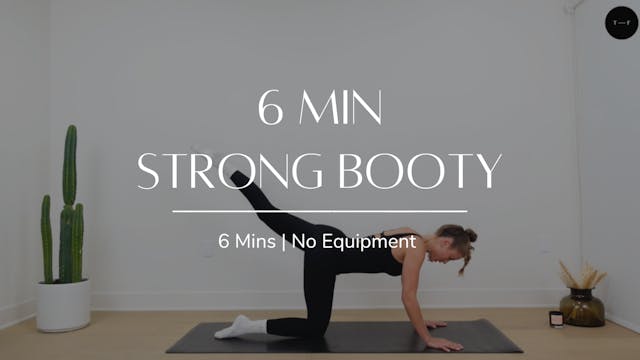 6 Min Strong Booty