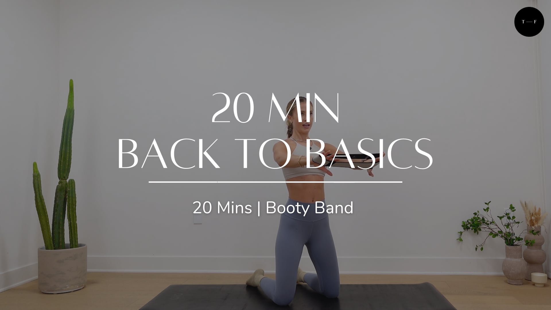20 Min Back to Basics