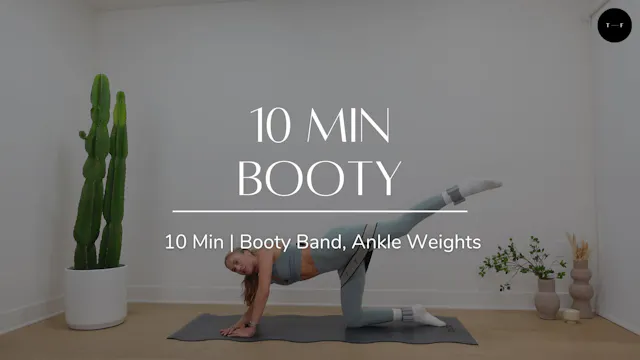 10 Mins Booty (TUESDAY)