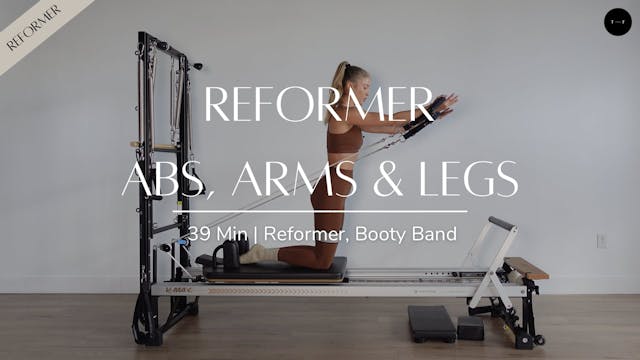 REFORMER | Abs, Arms & Legs