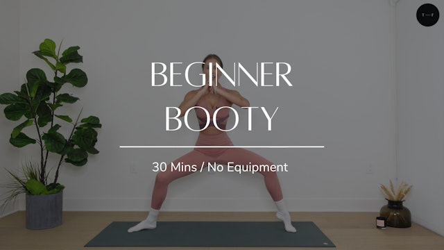 Beginner Booty (Thursday)