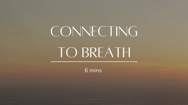 Connecting to Breath