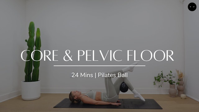 Core & Pelvic Floor