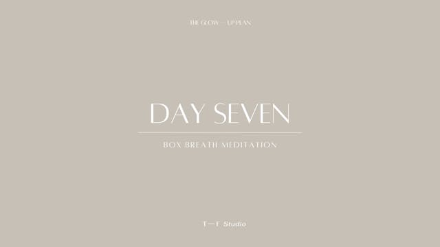 Box Breath | GLOW –– UP | Day 7 Medit...