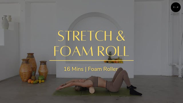 Stretch & Foam Roll (SATURDAY)