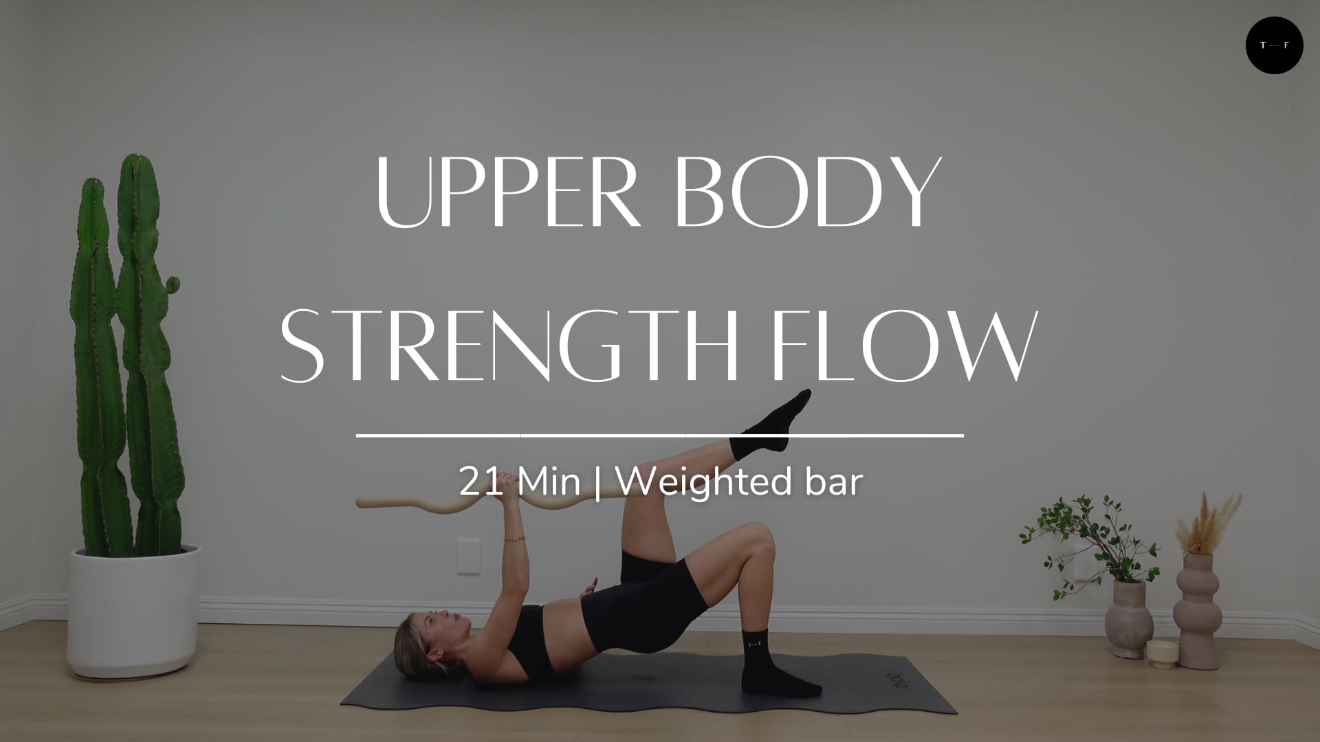 Upper Body Strength Flow