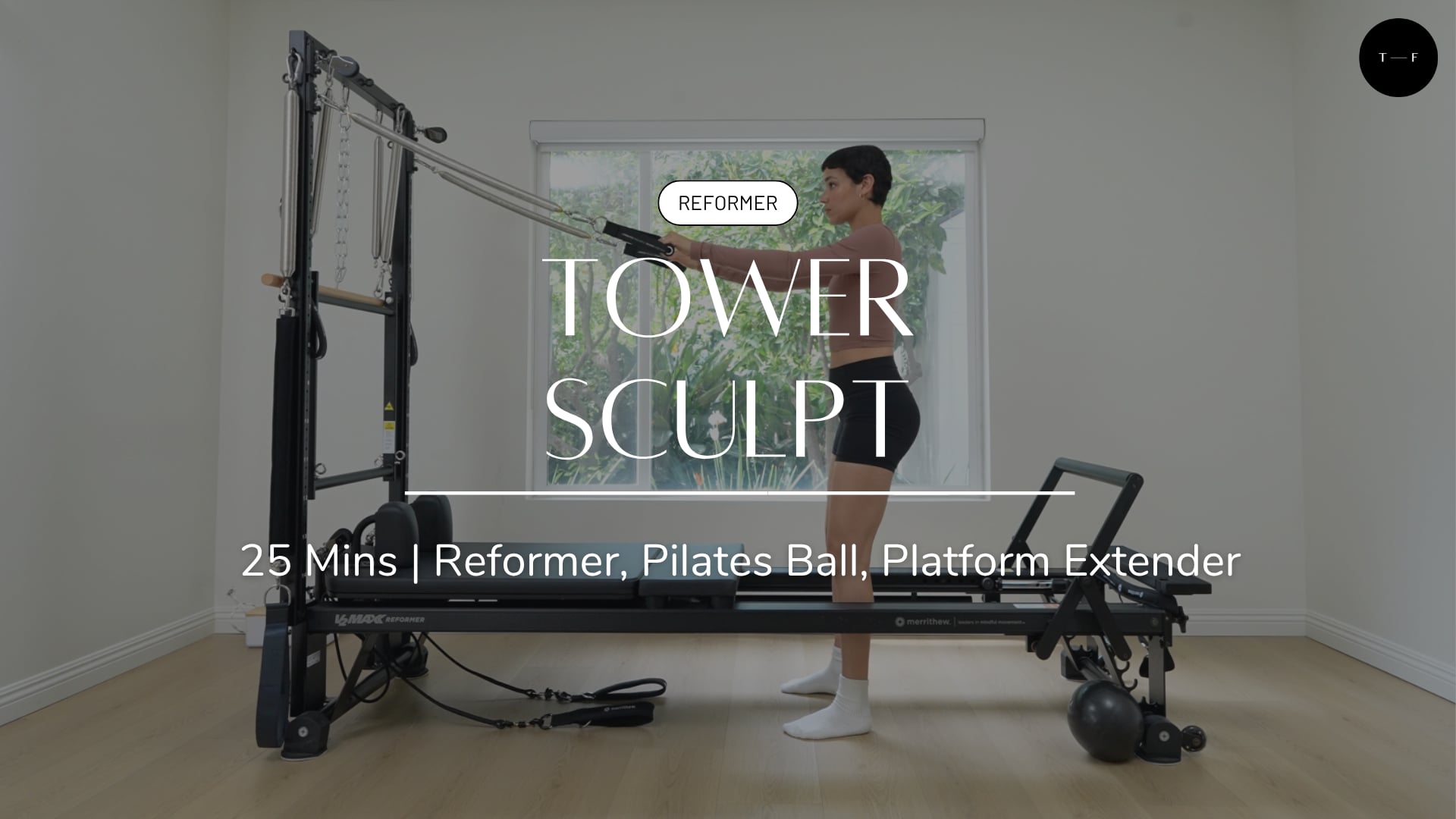 REFORMER | Tower Sculpt (WEDNESDAY)