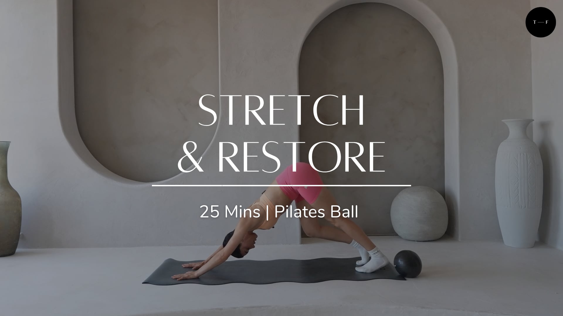 Stretch and Restore (FRIDAY)