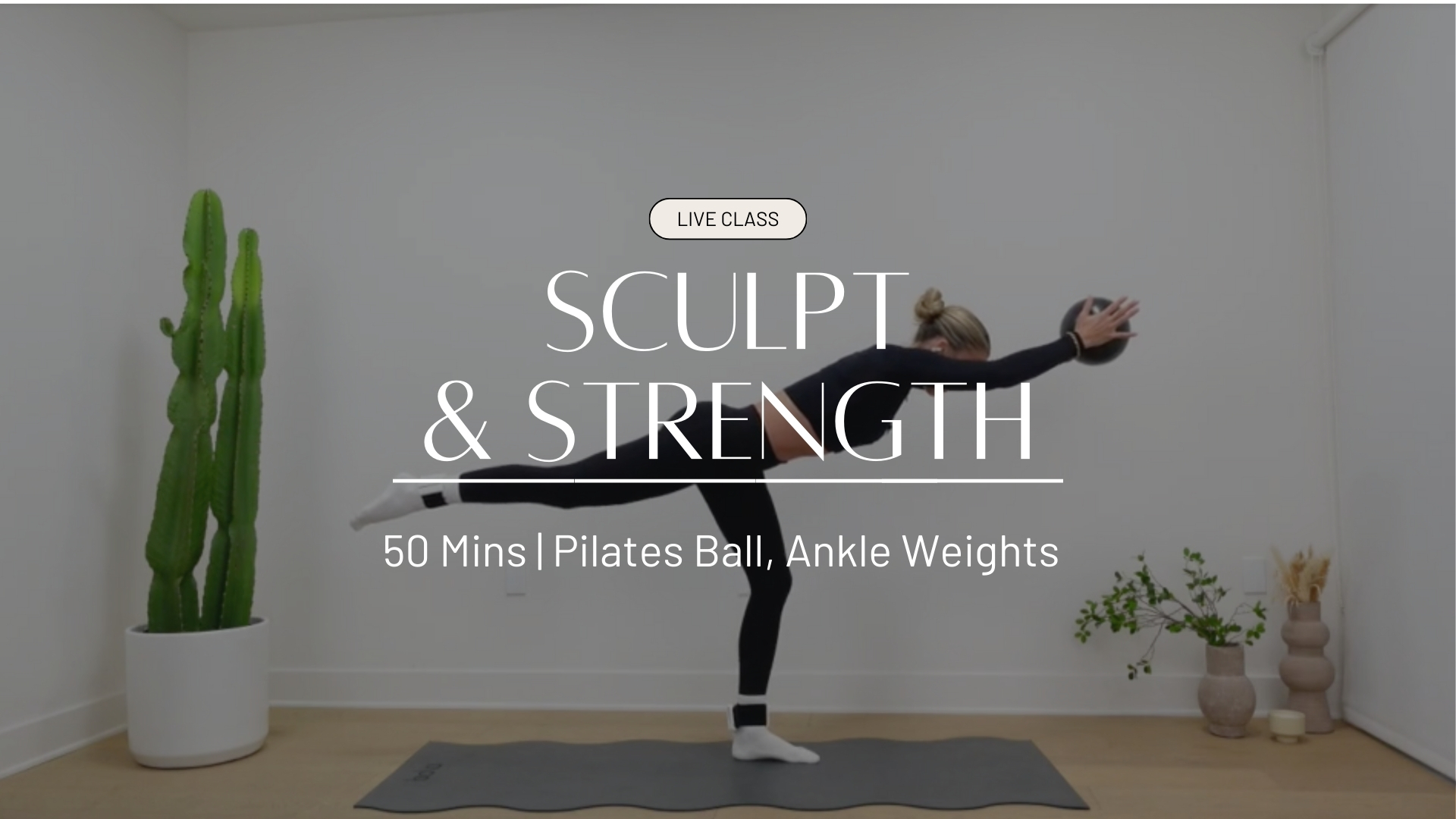 LIVE Sculpt and Strength